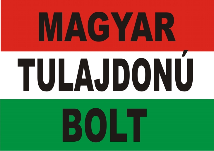 Nemzeti színű Magyar tulajdonú bolt felírattal matrica Nemzeti színű Magyar tulajdonú bolt felírattal matrica