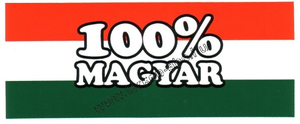 100% Magyar (6,5x16 cm) - Kattintsra bezrul